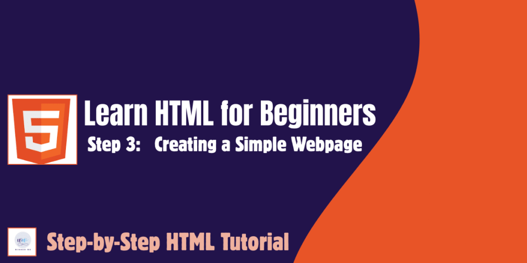 Creating a Simple Webpage: Putting HTML Tags into Practice