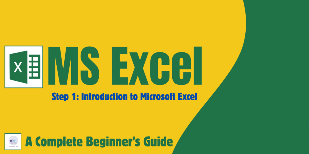 ✅ Step 1: Introduction to Microsoft Excel | What is MS Excel
